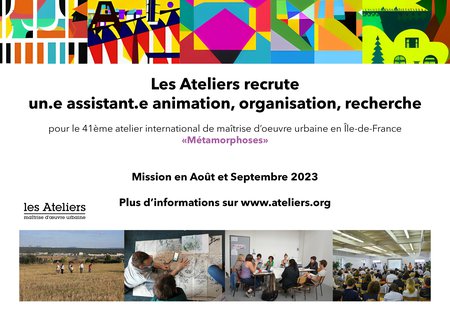 Les Ateliers recrute un.e assistant.e pour l'atelier francilien en Septembre