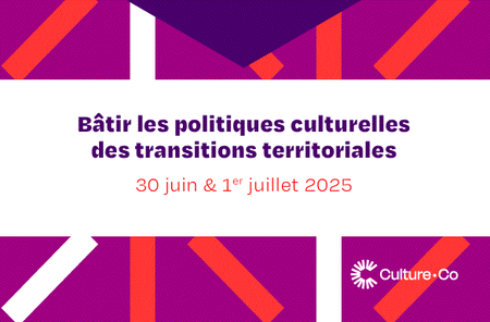 Formation : bâtir les politiques culturelles des transitions territoriales