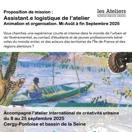 Les Ateliers recrute un.e assistant.e pour l'atelier francilien - mi-aout à fin Septembre