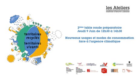 Territoires recyclés : Table ronde n° 2 - Nouveaux usages et modes de consommation