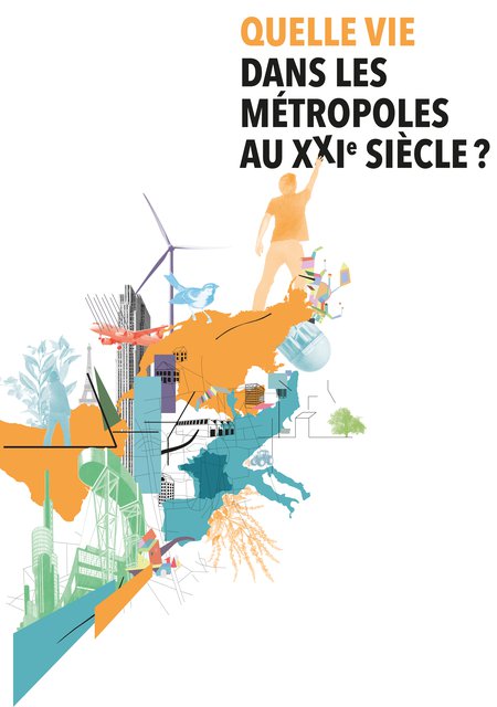 Réflexions autour du sujet de l'atelier francilien «La vie dans les métropoles au XXIe siècle»
